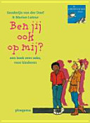 Ben jij ook op mij?