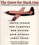 The Quest for Mach One