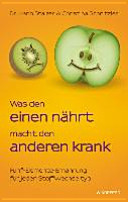 Was den einen nährt, macht den anderen krank